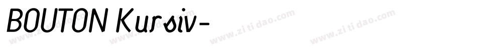 BOUTON Kursiv字体转换